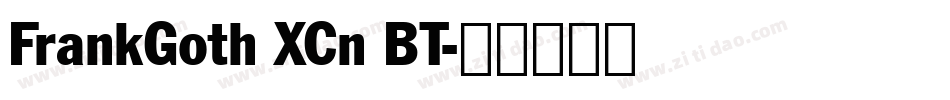 FrankGoth XCn BT字体转换